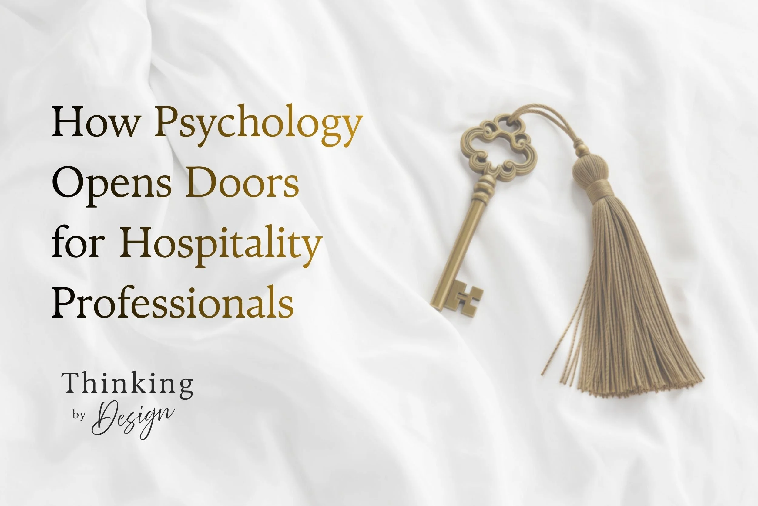 How Psychology Opens Doors for Hospitality Professionals