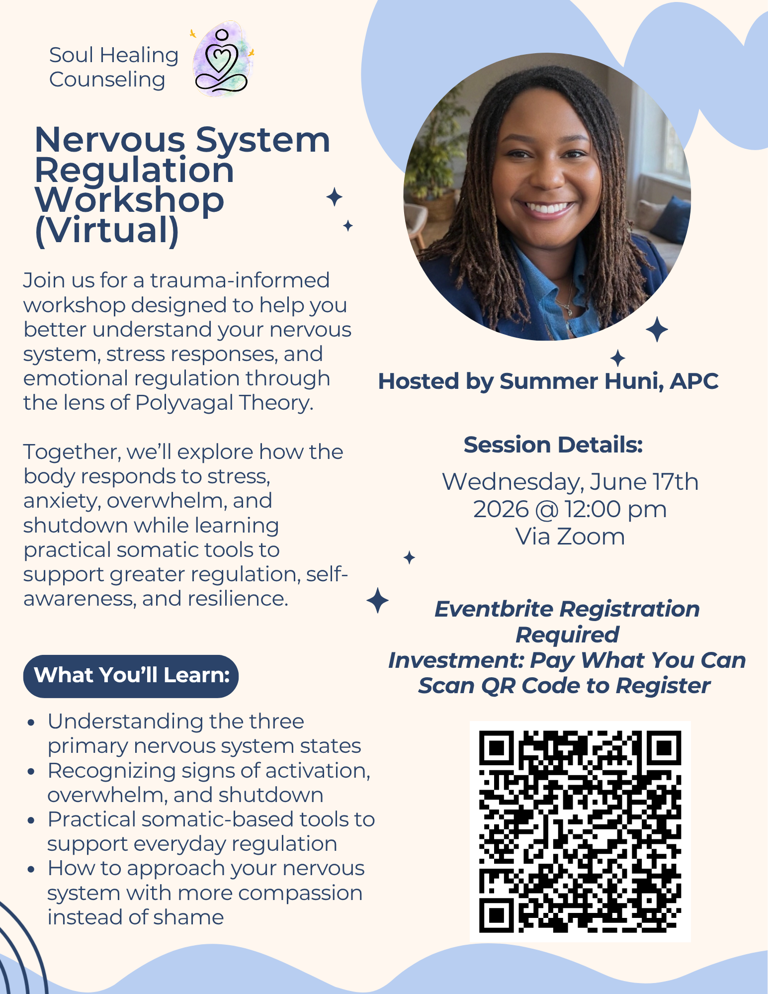 A promotional flyer for a virtual workshop on nervous system regulation hosted by Summer Huni, APC. It includes a photo of a smiling woman, details about the event date, time, registration via QR code, and a description of what attendees will learn about understanding and managing the nervous system.