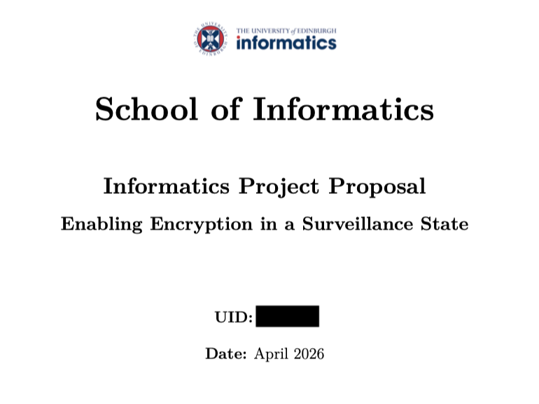 **IN PROGRESS** Masters Thesis: Enabling Encryption in a Surveillance State