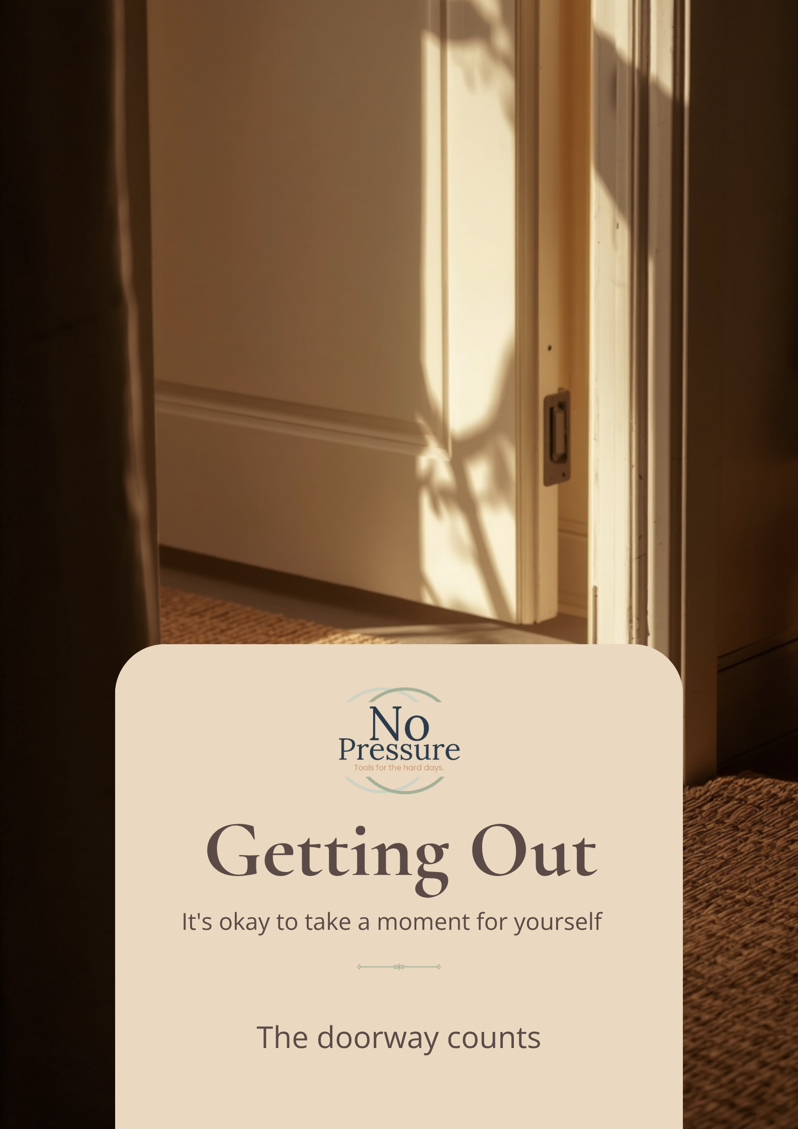 No Pressure Getting Out