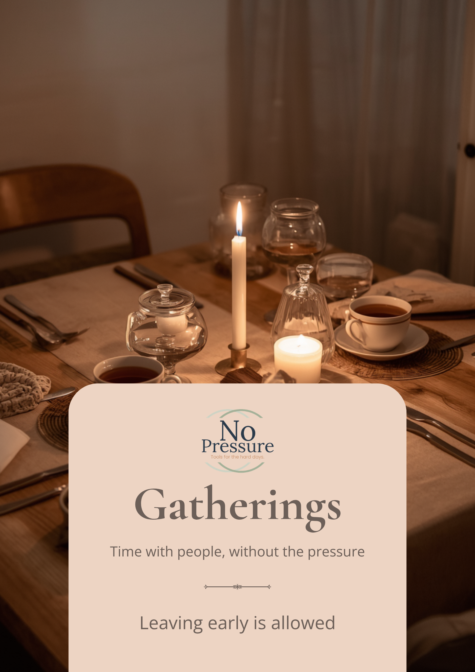 No Pressure Gatherings