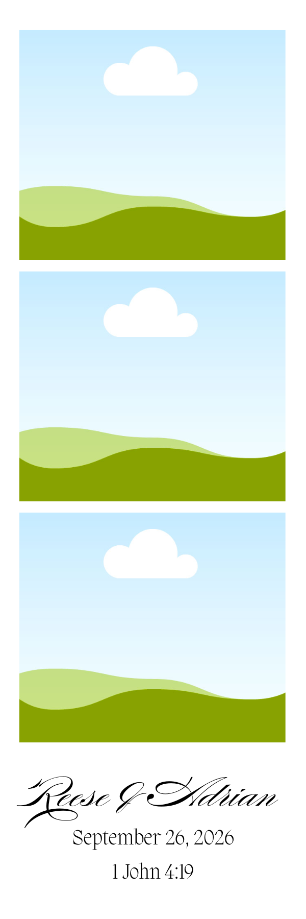 Three sections of a scenic landscape with blue sky, white clouds, and green rolling hills, plus a white background with black elegant text reading 'Reese J. Adrian, September 26, 2026, 1 John 4:19' at the bottom.