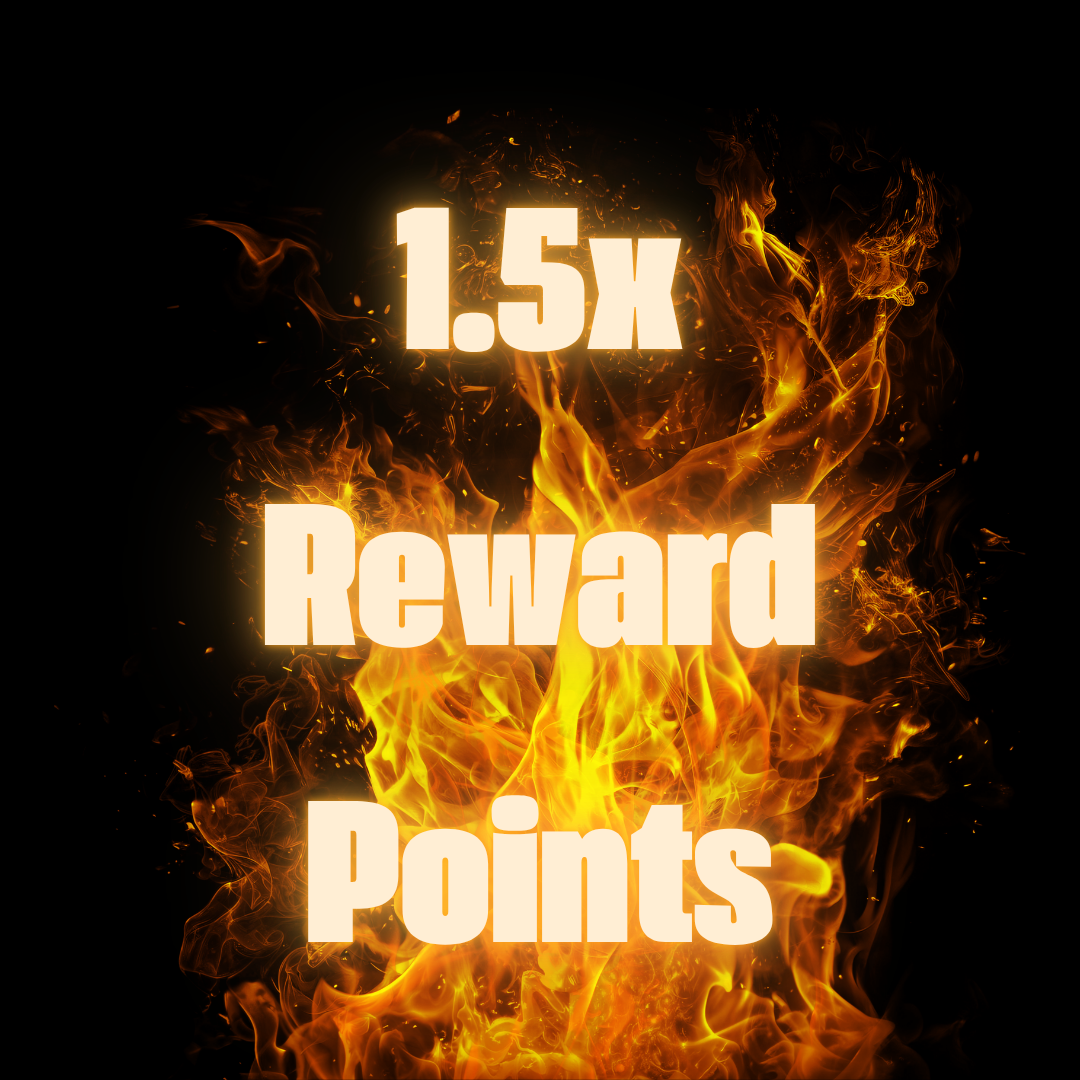 Text overlay on fiery background reading '1.5X Reward Points' with flames and dark background.