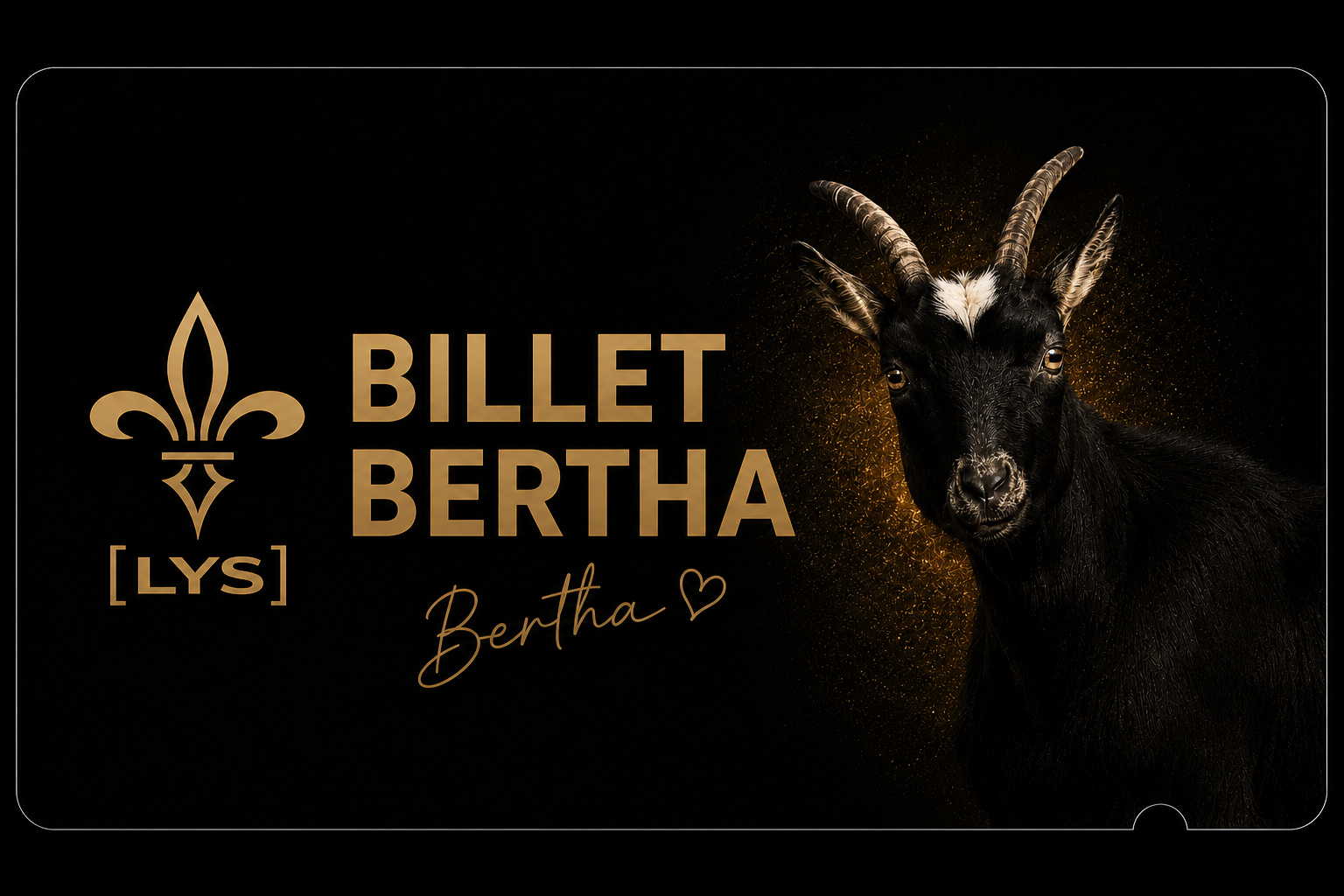Billet Bertha🐐 (inspiré de la mascotte de l'événement)
