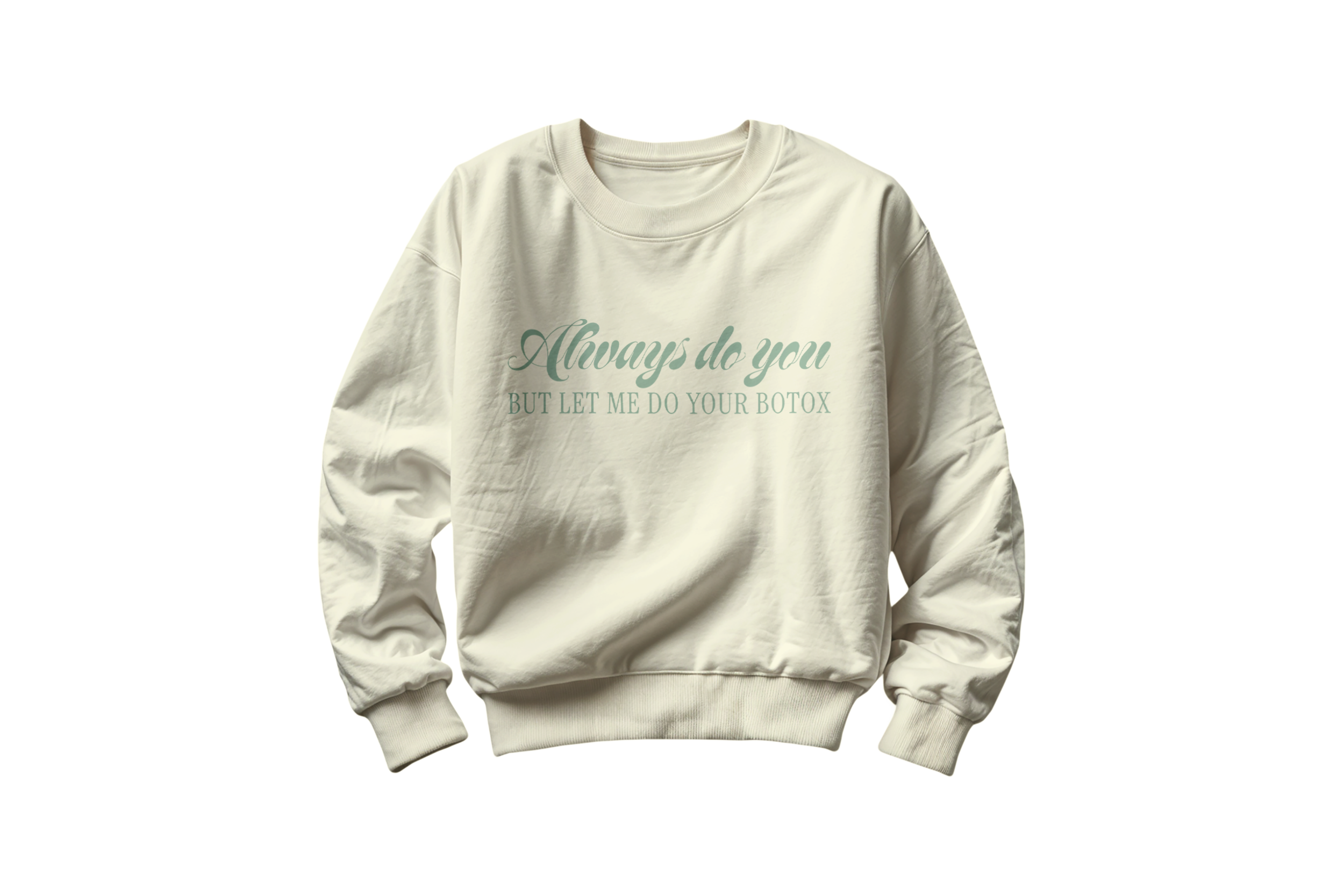crewneck-always-do-you.png