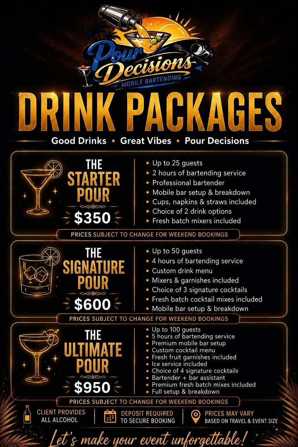 A promotional poster for Pour Decisions Mobile Bartending drink packages. Features three options: The Starter Pour, The Signature Pour, and The Ultimate Pour, with details about each package, pricing, guest capacity, service duration, and included amenities.