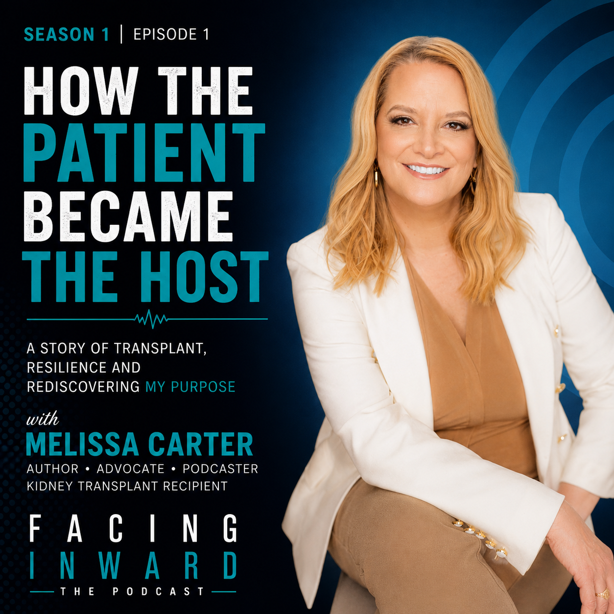 Facing Inward Podcast Transcript - How the Patient Became the Host