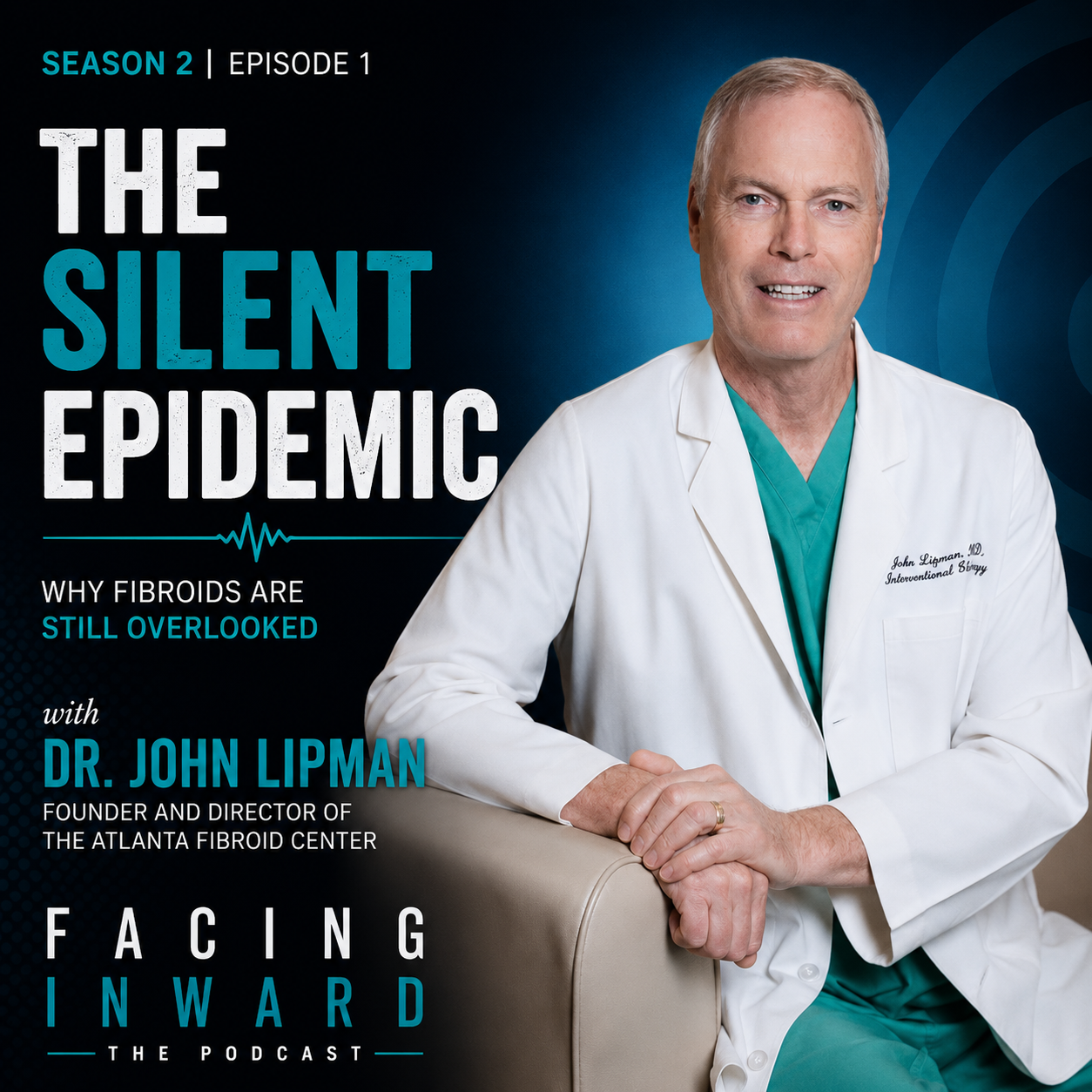 Facing Inward Podcast Transcript - The Silent Epidemic