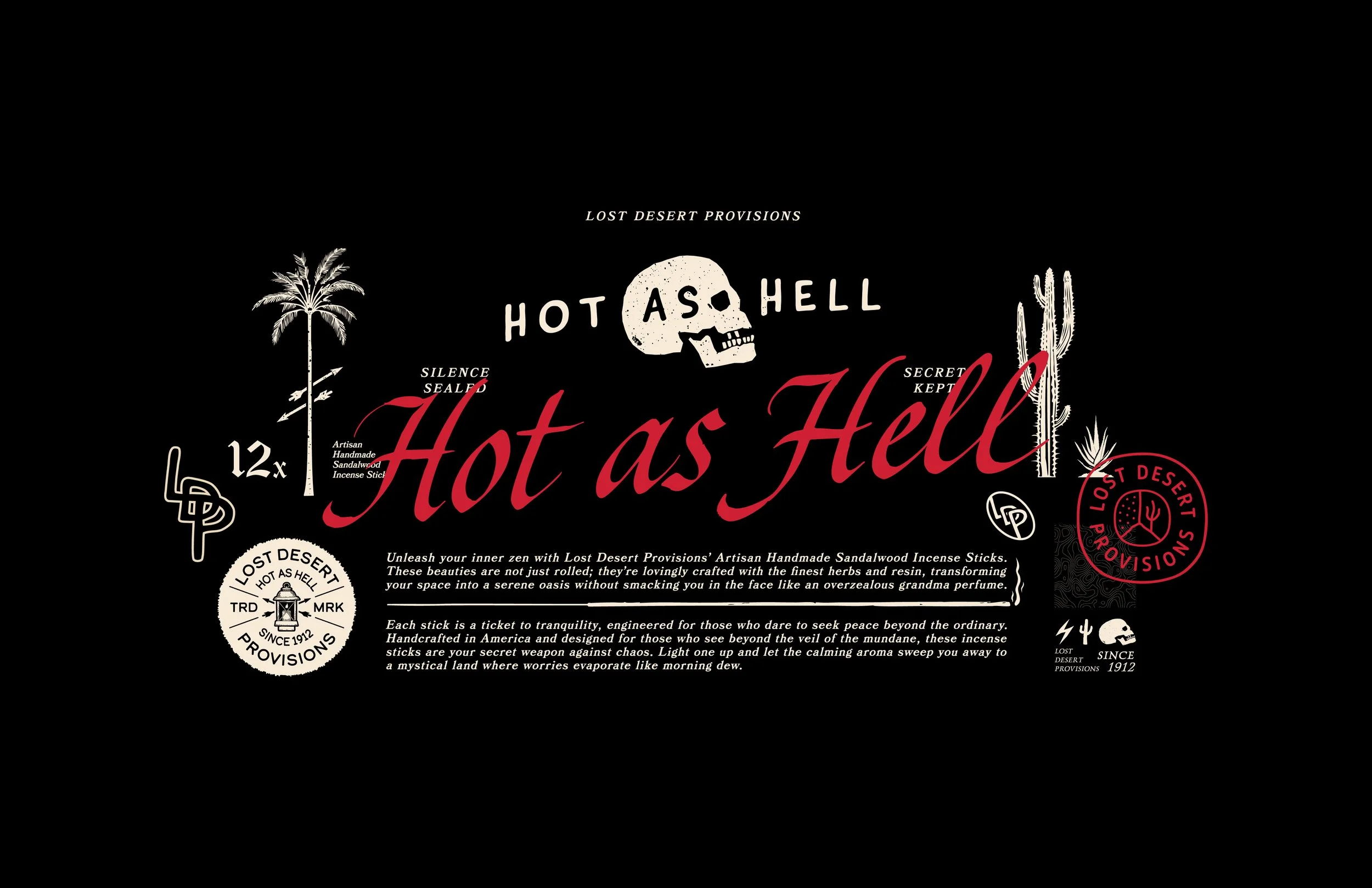 Black background with various white and red text and illustrations promoting Lost Desert Provisions' handmade sandalwood incense sticks, featuring a skull, cacti, palm tree, and circles with text.