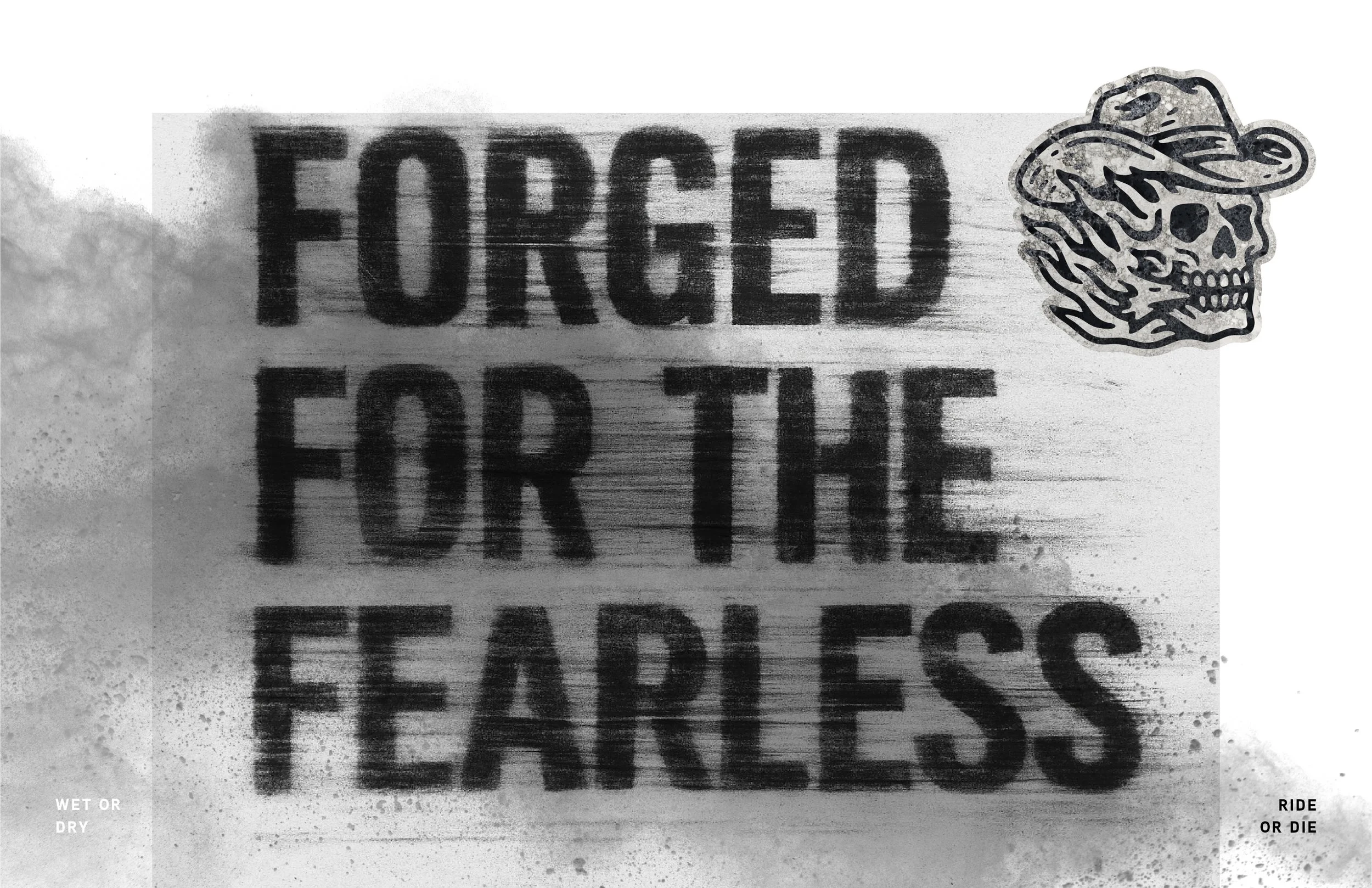 A stencil graffiti of the word "FORCED" on a surface, with a black skull and crossbones design on the right side and the words "WET OR DRY" in the bottom left corner and "RIDE OR DIE" in the bottom right corner.