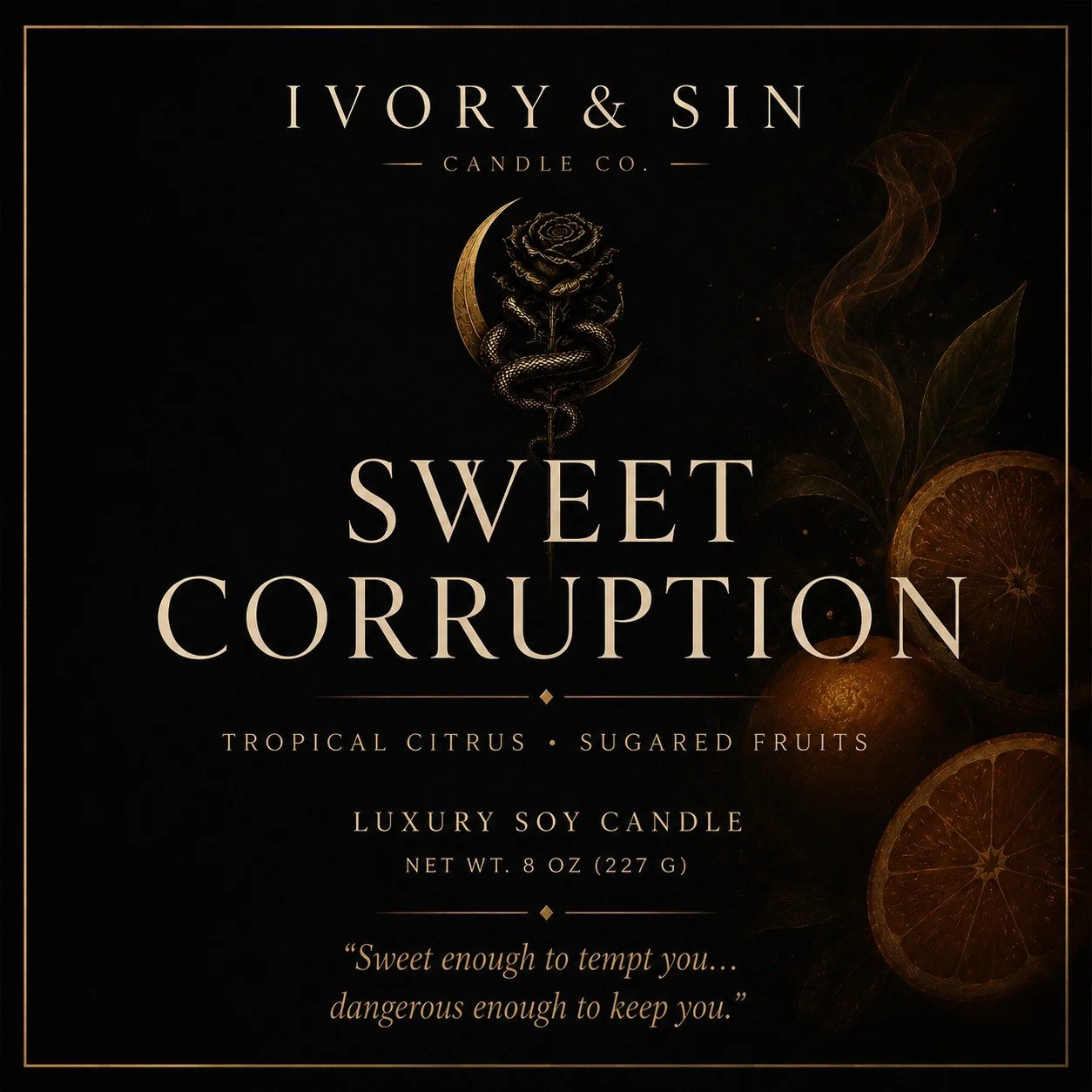 Sweet Corruption