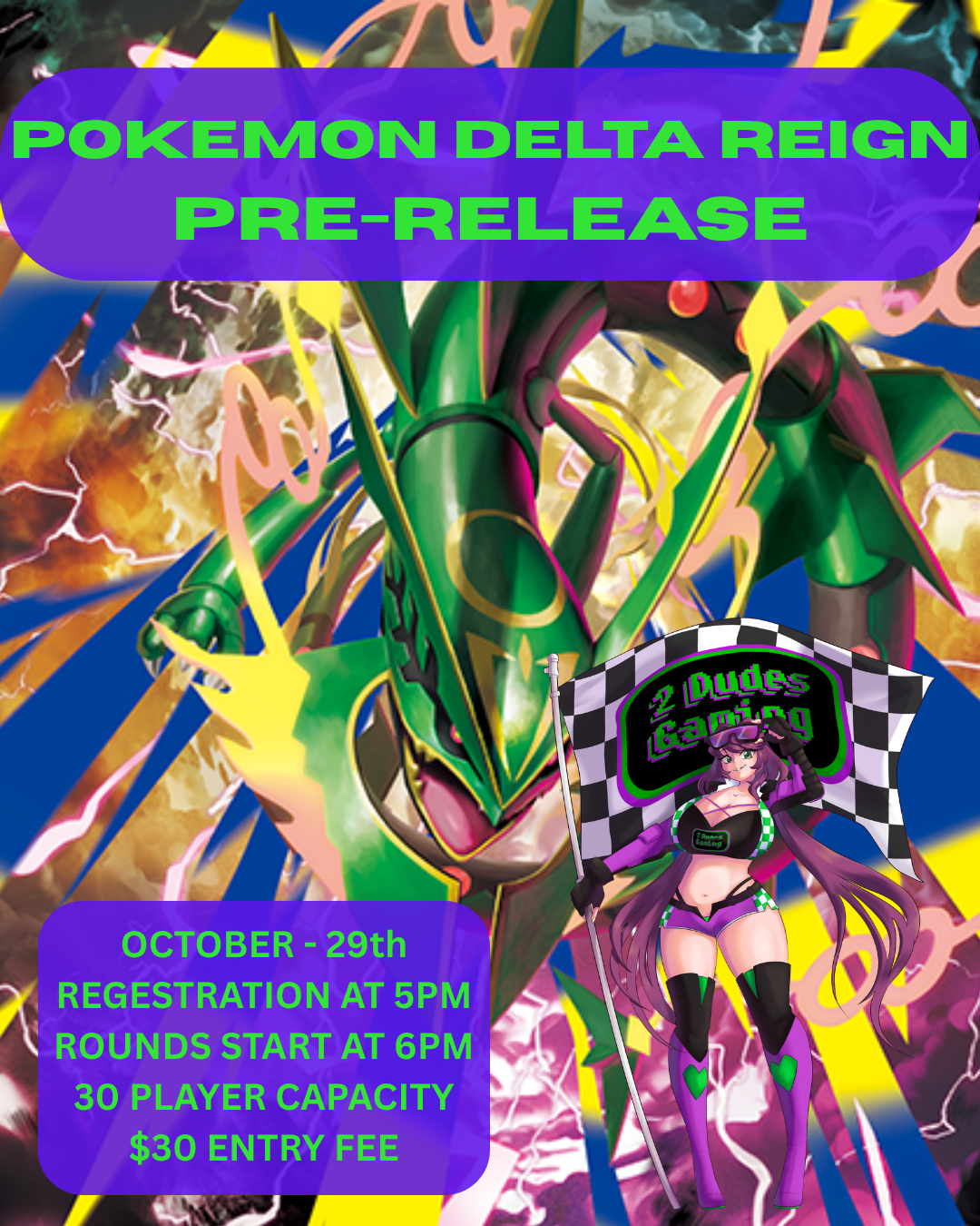 Pokemon Delta Reign pre-release tournament flyer featuring Rayquaza, October 29 registration at 5 PM, 6 PM start, 30-player capacity, and $30 entry fee.