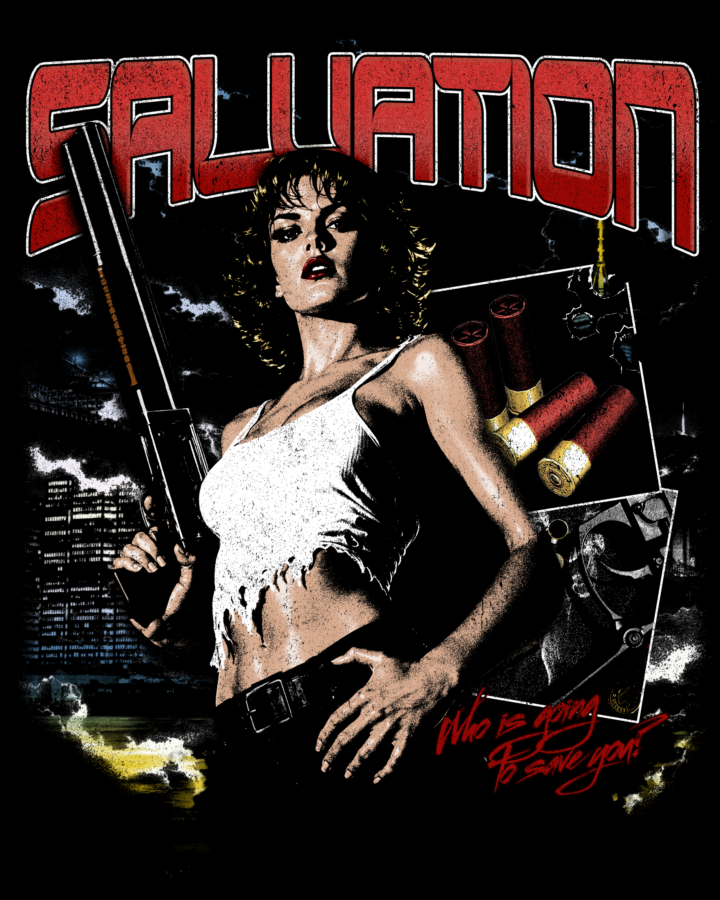 Poster of woman holding shotgun, poster reads "salvation, who is going to save you" 