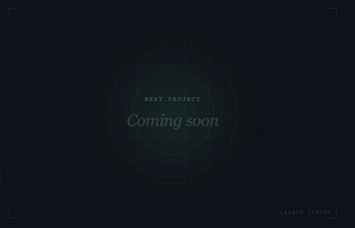 Dark background with a central glowing circle containing the text 'Next Project' and 'Coming soon' in the middle, and small text 'Lazar London' in the bottom right corner.