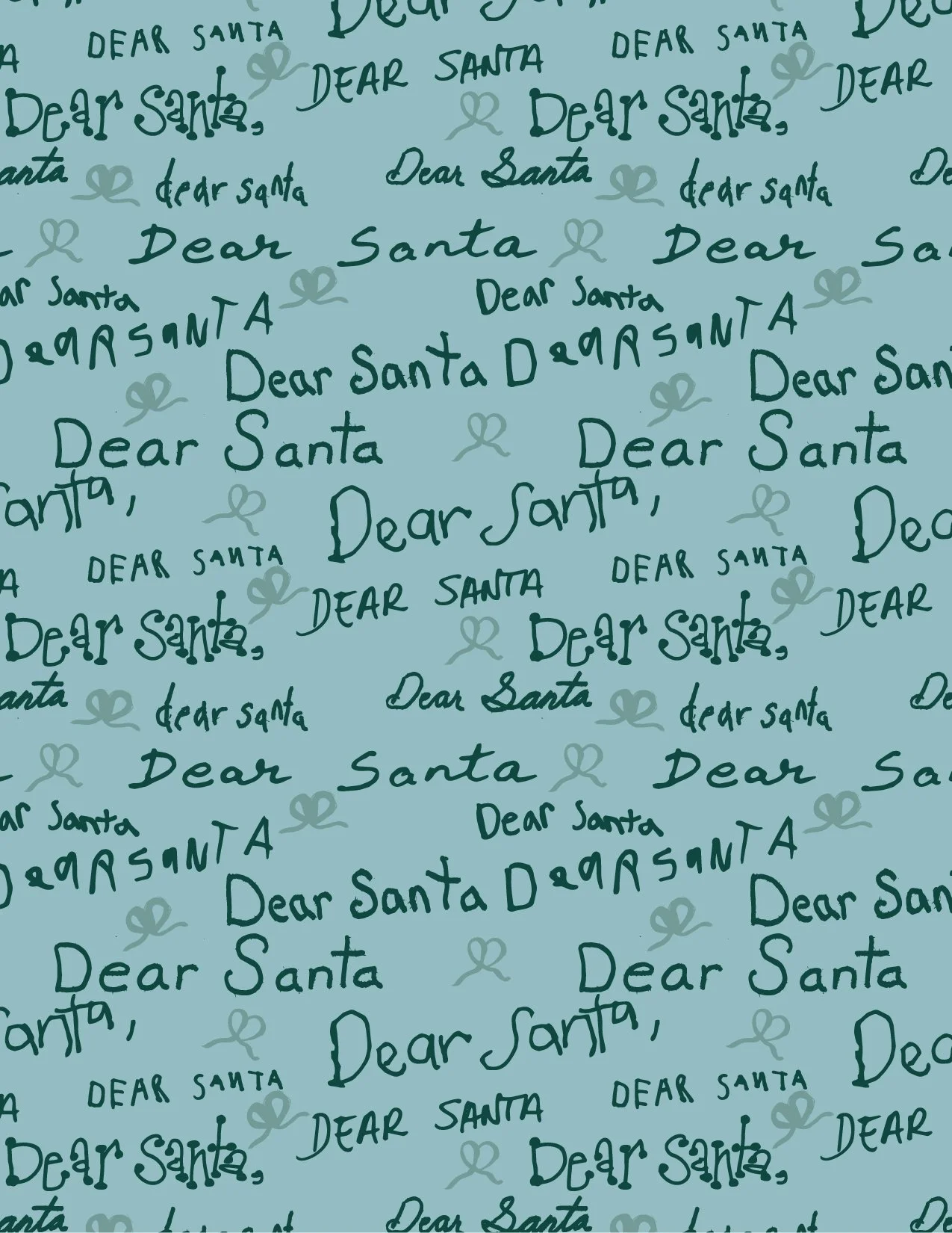 Pattern with repeated text "Dear Santa" in various fonts and small bow illustrations on a teal background.
