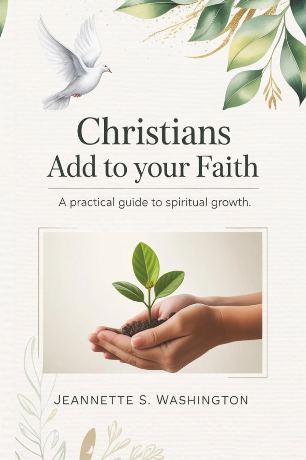Christians Add To Your Faith Paperback