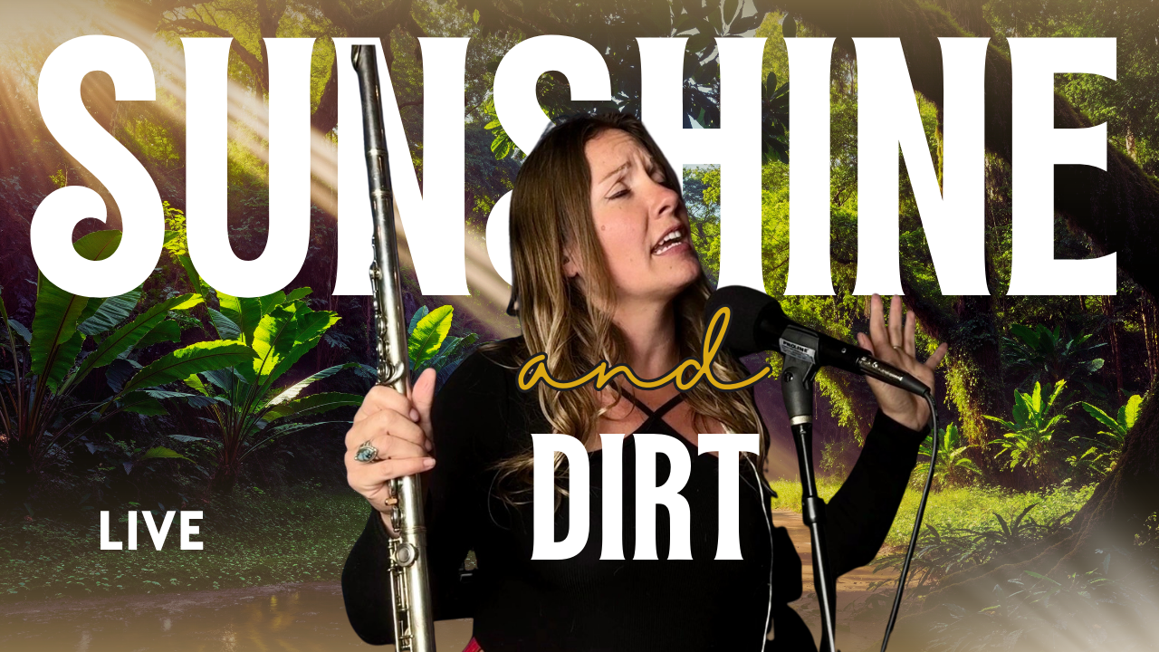 SUNSHINE &amp; DIRT LIVE
