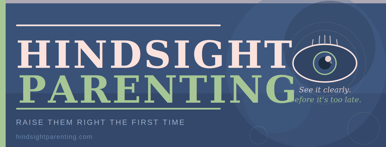 Hindsight Parenting