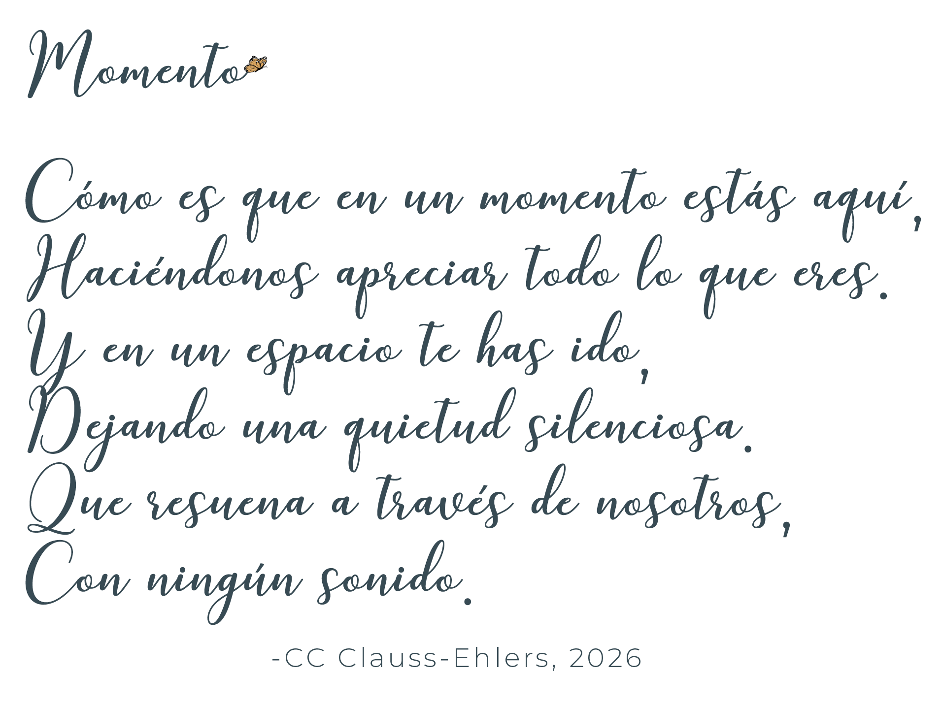 Inspirational quote in Spanish with elegant script font on a black background, with a small butterfly icon near the word 'momento'. The quote by CC Klauss-Ehlers discusses the value of appreciating moments in silence, highlighting a peaceful reflection.