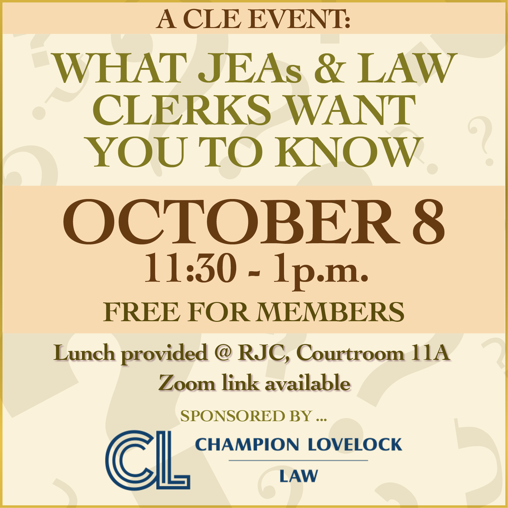 CLE: WHAT JEAs &amp; LAW CLERKS WANT YOU TO KNOW.