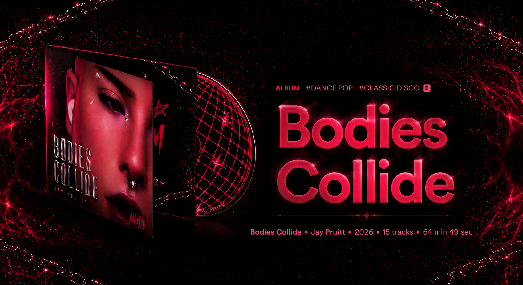 Promotional graphic for Jay Pruitt's album 'Bodies Collide' featuring a neon pink and black futuristic design, album cover with a close-up of a woman's face, and textual details including release year 2026, 15 tracks, and 64 minutes 49 seconds length.