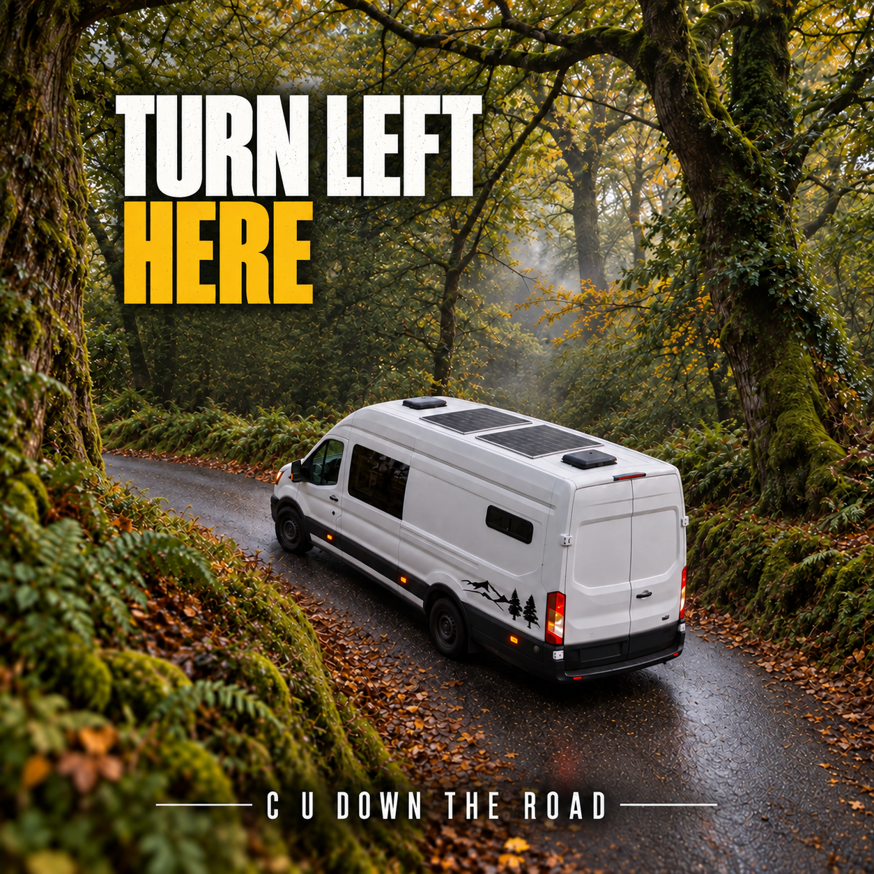 TURN LEFT HERE