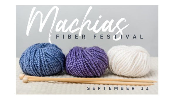 Machias Fiber Festival