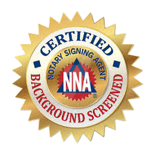 Gold seal badge with blue text stating 'CERTIFIED NOTARY SIGNING AGENT BACKGROUND SCREENED' and red, white, and blue accents.