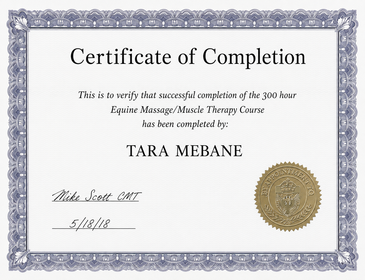 Official 300-hour Equine Massage and Muscle Therapy EM/MT certification credential awarded to Tara Mebane by Mike Scott, CMT.
