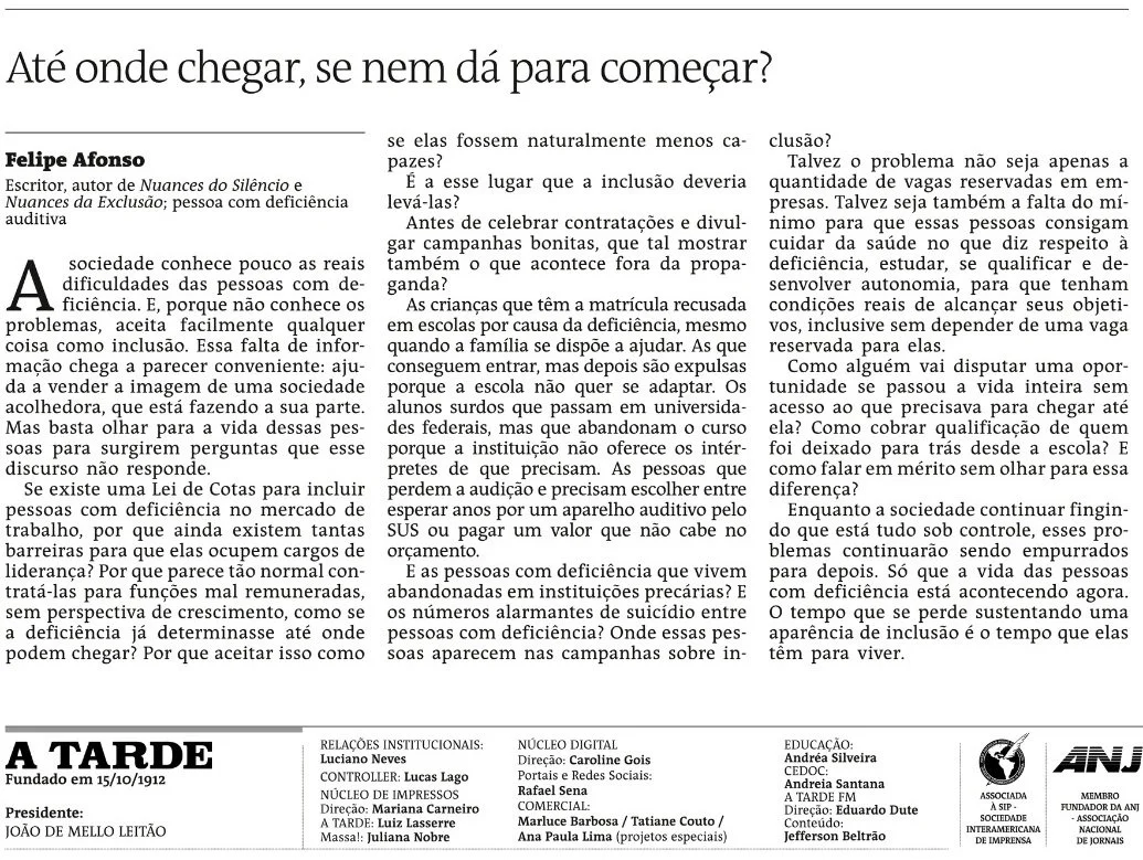Artigo de opnião do jornal A Tarde, onde o autor Felipe Afonso fala sobre inclusão de pessoas com deficiência.