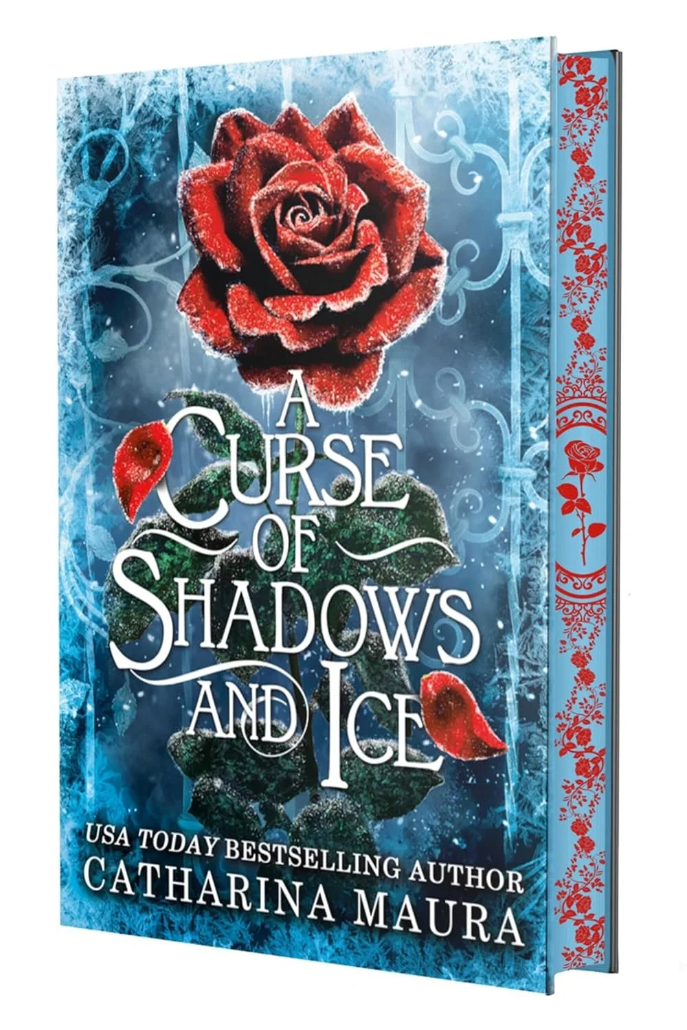 A Curse of Shadows and Ice 
(Deluxe Limited Edition) (The Shadowbound Series)
Book 1
