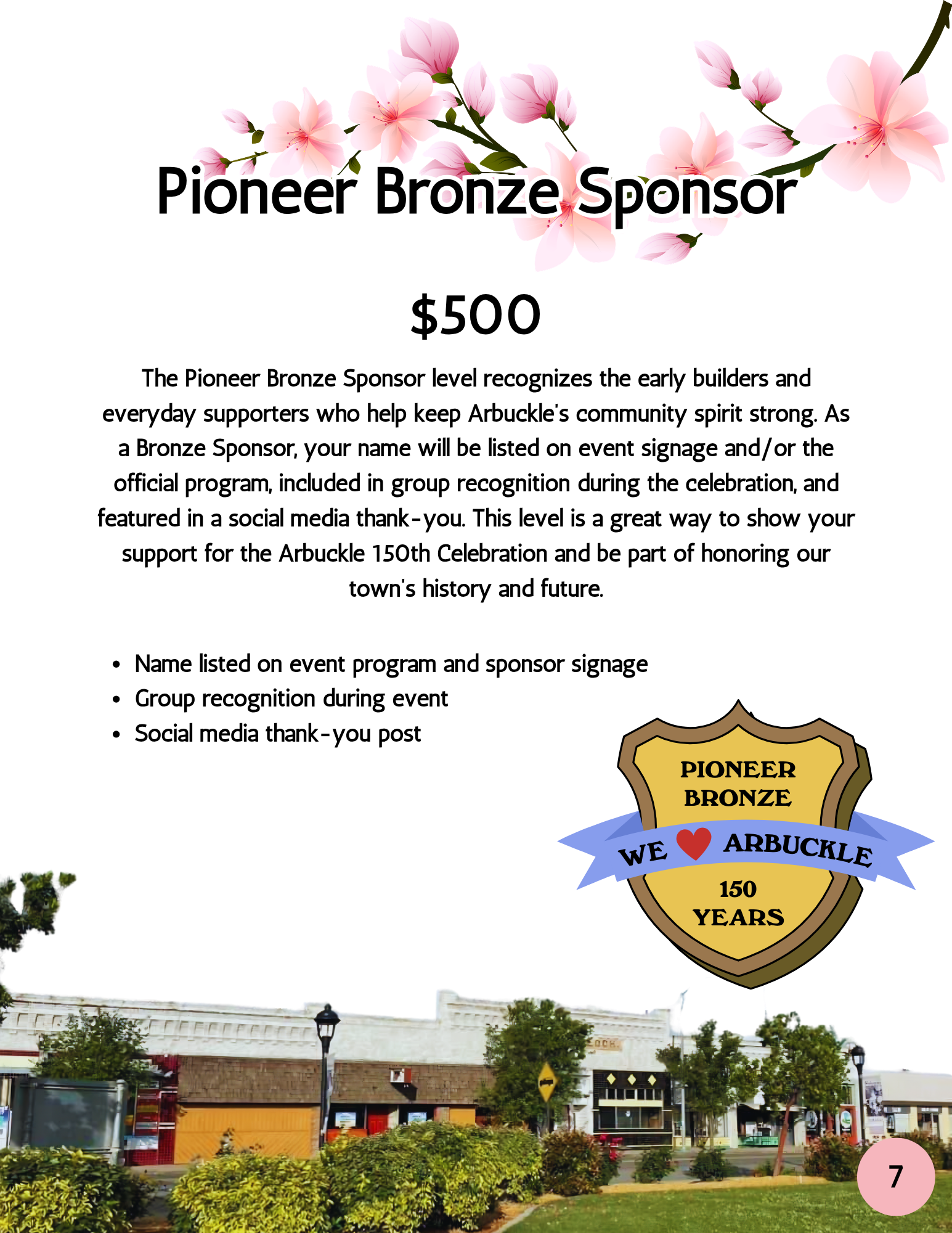 A flyer recognizing a Bronze Sponsor for the Arbuckle 150th Celebration, featuring pink flowers at the top, a bronze sheriff badge with a blue ribbon reading "We ♥ Arbuckle," and event details with a background of a cityscape with trees, shops, and a lamppost.