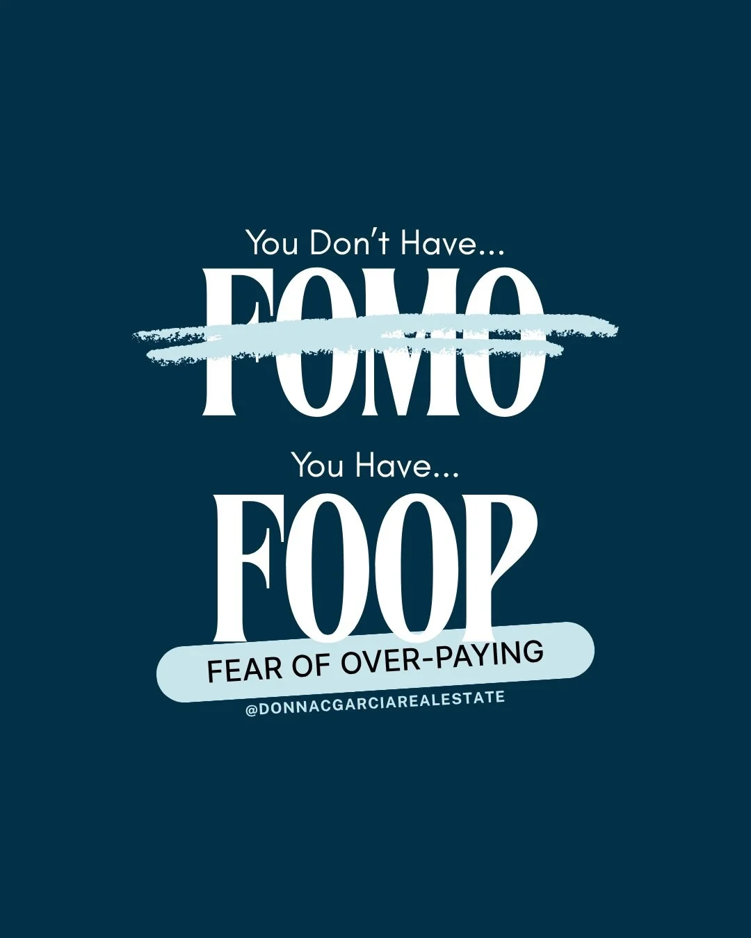 FOMO is officially dead in this market.

For years, home buyers were driven by the Fear Of Missing Out. Today? The housing market is defined by a completely different feeling: FOOP &mdash; Fear Of Overpaying.

If you have hit the &ldquo;affordability