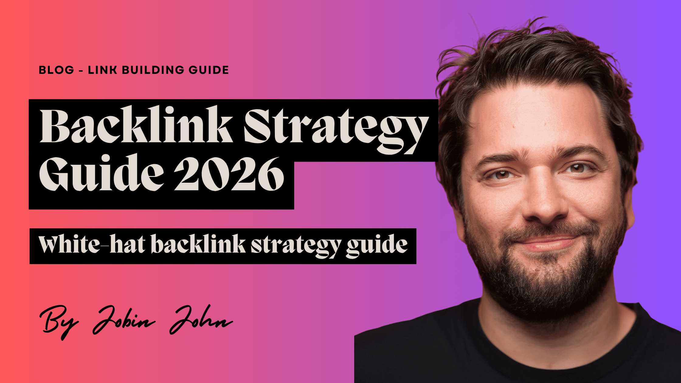 Backlink Strategy Guide 2026