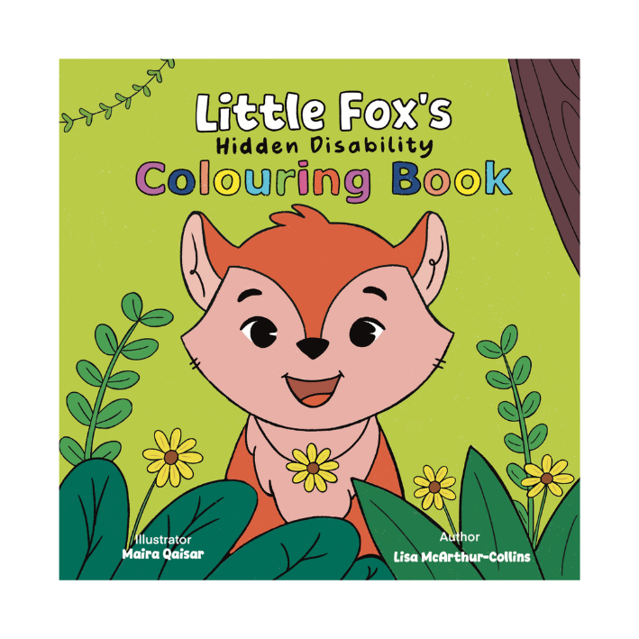 Cover of a children's coloring book titled 'Little Fox's Hidden Disability Colouring Book.' Features a cute, smiling fox surrounded by green plants and yellow flowers, with the authors' names and illustrator at the bottom.