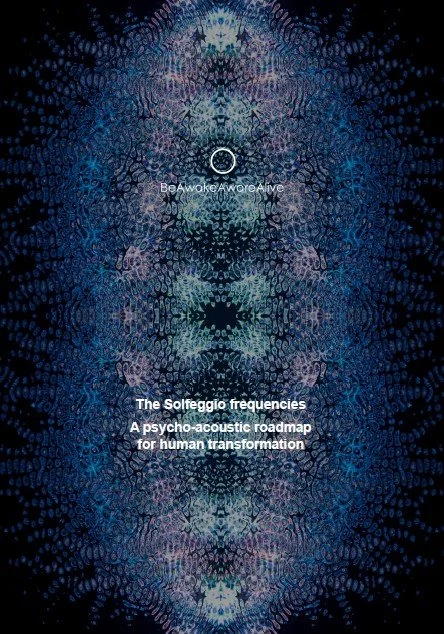 The Solfeggio frequencies. A psycho-acoustic roadmap for human transformation