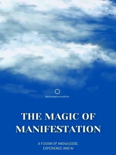 The Magic of Manifestation