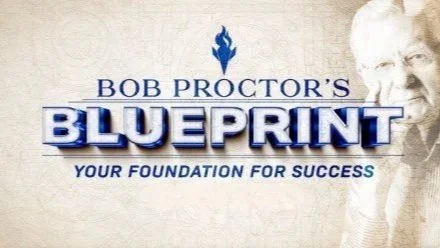 "Bob Proctor's Blueprint: Your Foundation for Success" with a portrait of Bob Proctor on the right side.