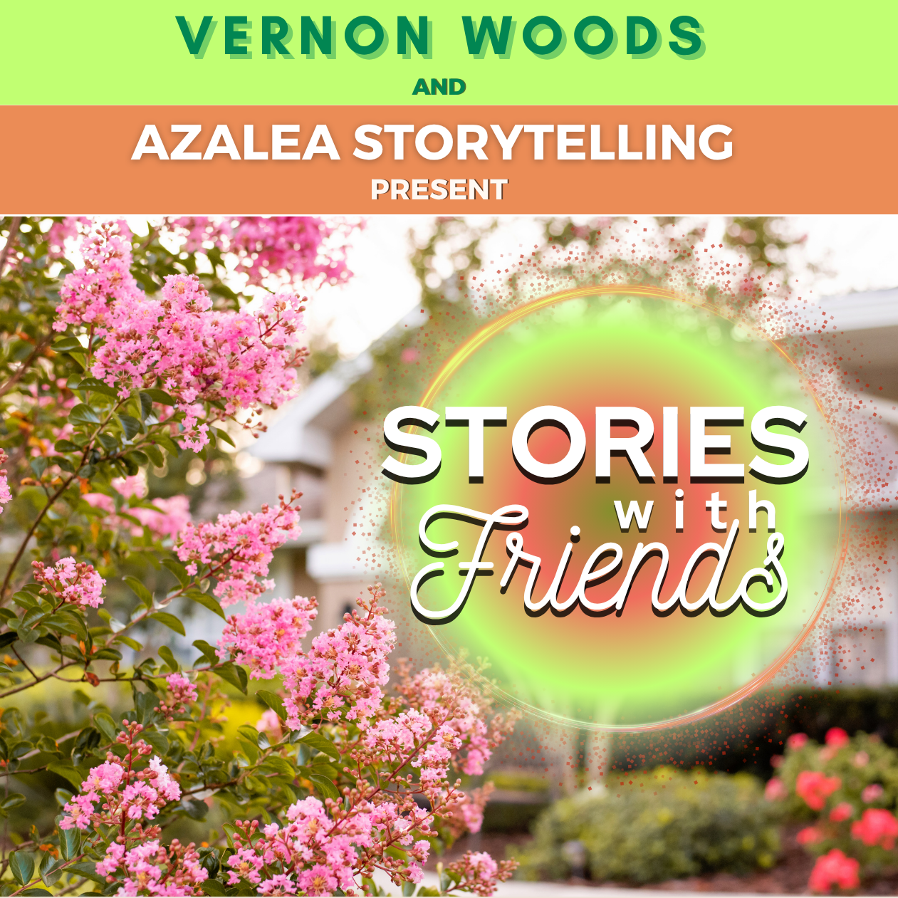 Stories with Friends- Vernon Woods