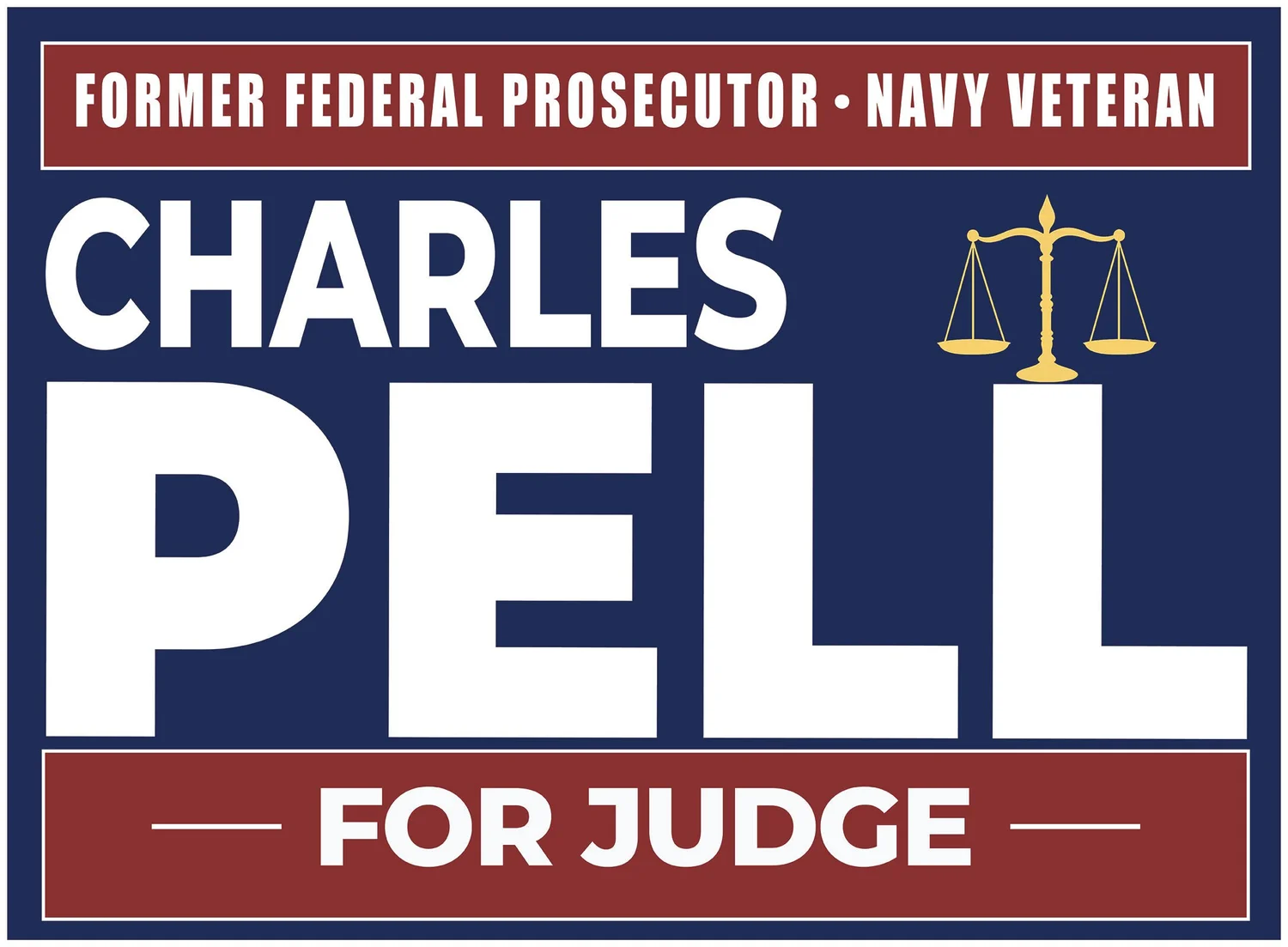 Charles Pell for Judge