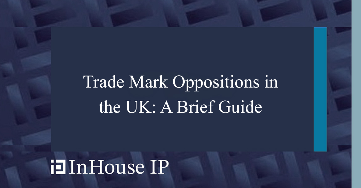 Trade Mark Oppositions in the UK: A Brief Guide