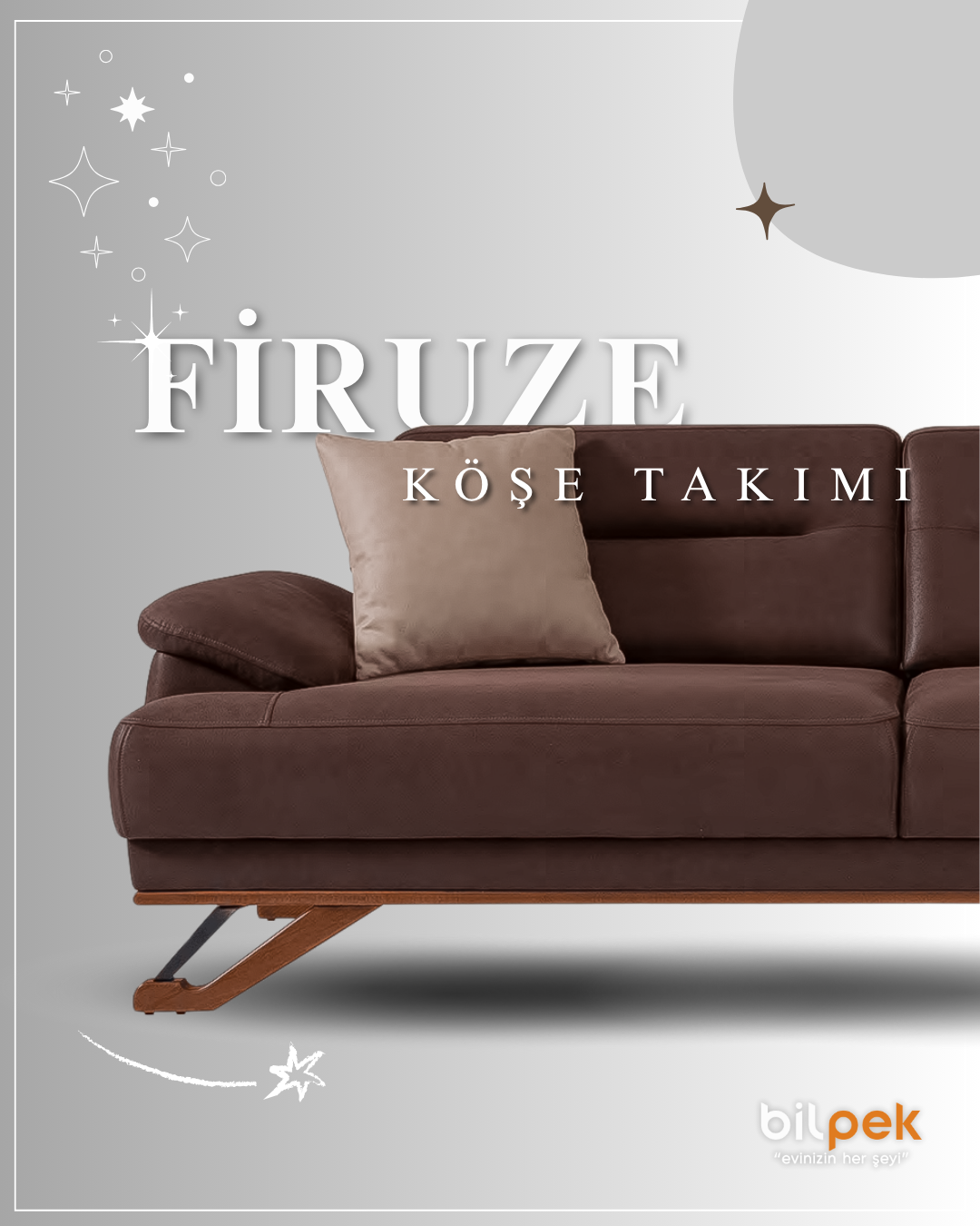 A brown leather sofa with a beige pillow against a light gray wall featuring star and sparkle graphics, and the text 'FİRUZE KÖŞE TAKIMI' in white and black, with a logo 'bilpek' at the bottom right.