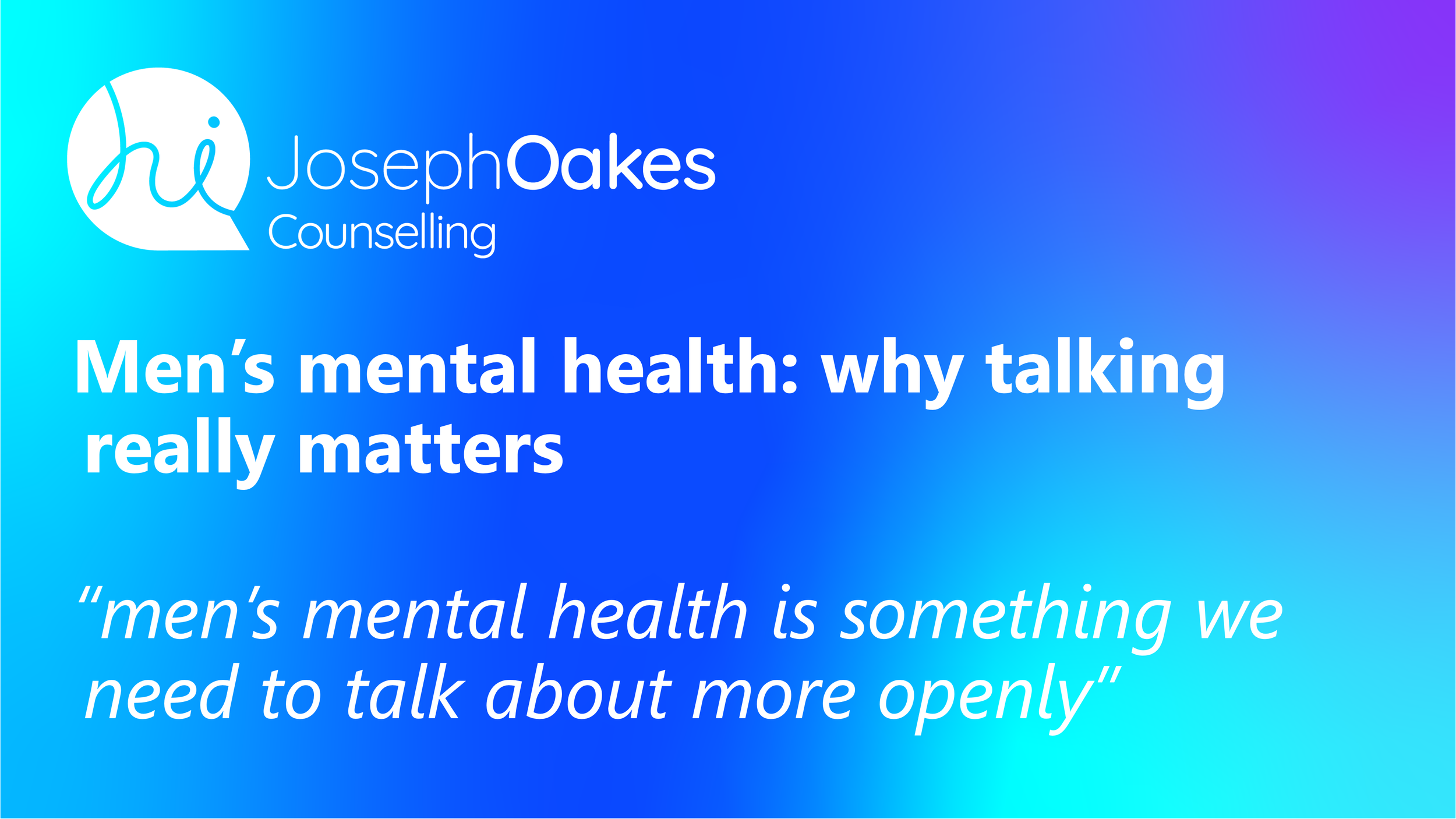 Men’s Mental Health: Why Talking Really Matters