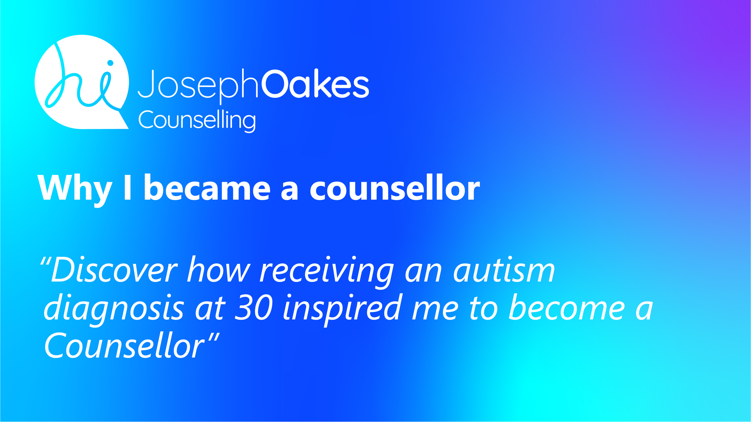 Why I Became a Counsellor!