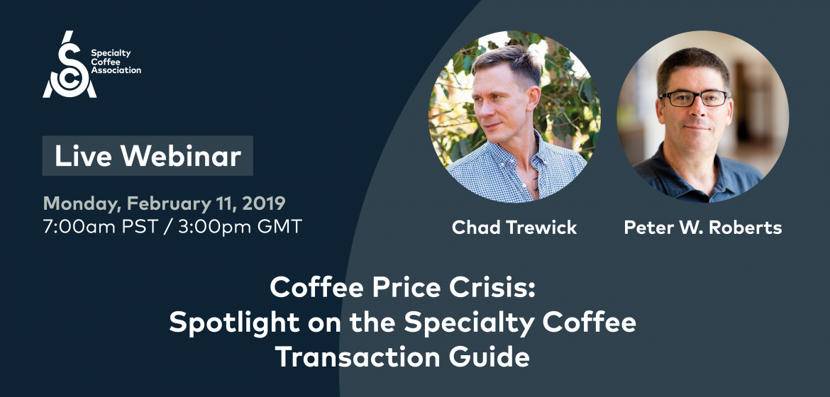 Coffee Price Crisis Webinar: Spotlight on the Specialty Coffee Transaction Guide
