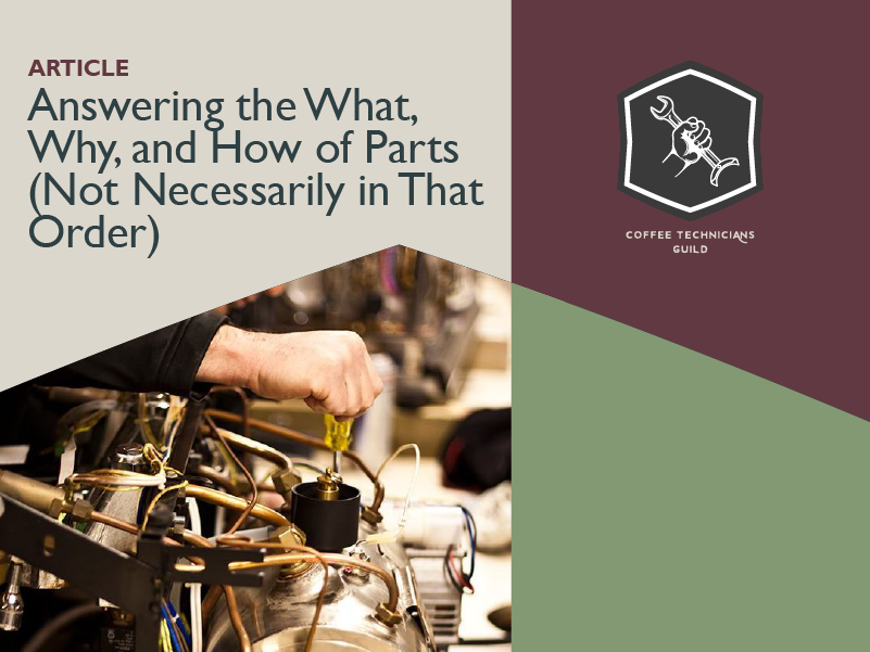 Answering the What, Why, and How of Parts (Not Necessarily in That Order)