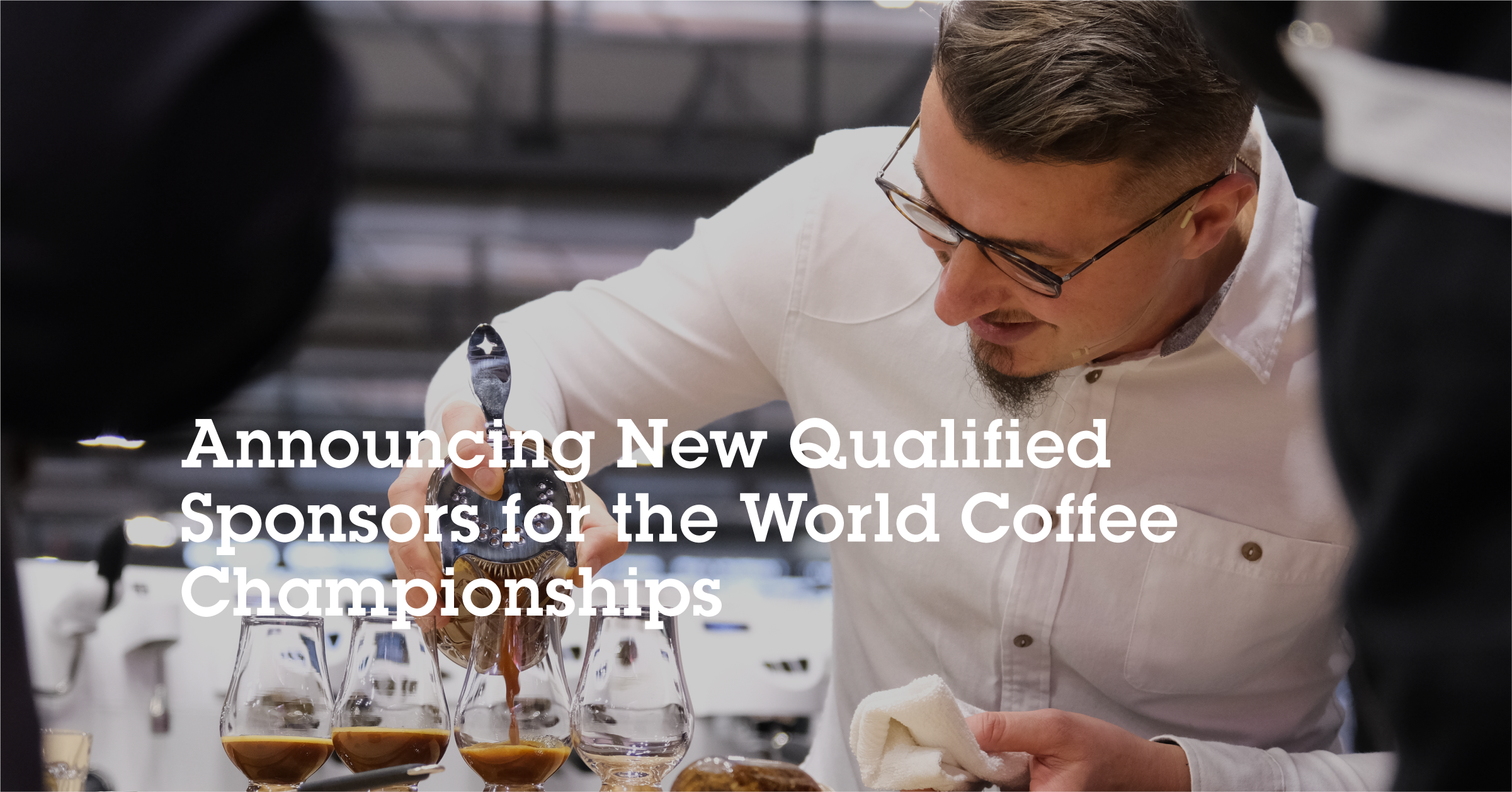 Announcing Qualified Sponsors for Upcoming World Coffee Championships