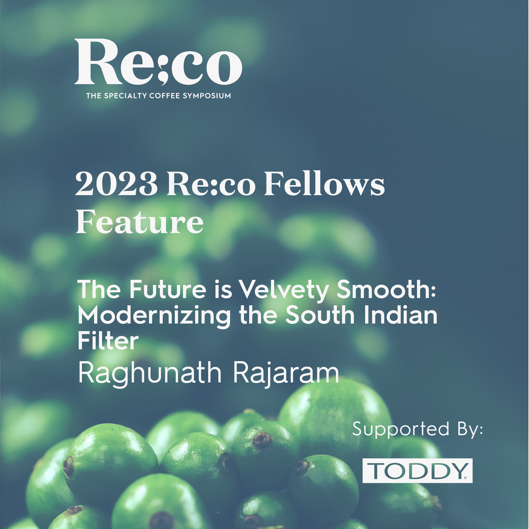 The Future is Velvety Smooth: Modernizing the South Indian Filter  | 2023 Re:co Fellow Feature — Raghunath Rajaram 