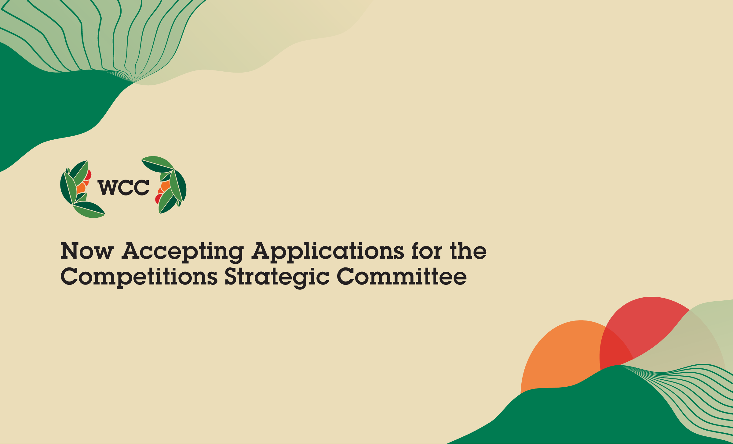 Now Accepting Applications for the WCC Competitions Strategic Committee 