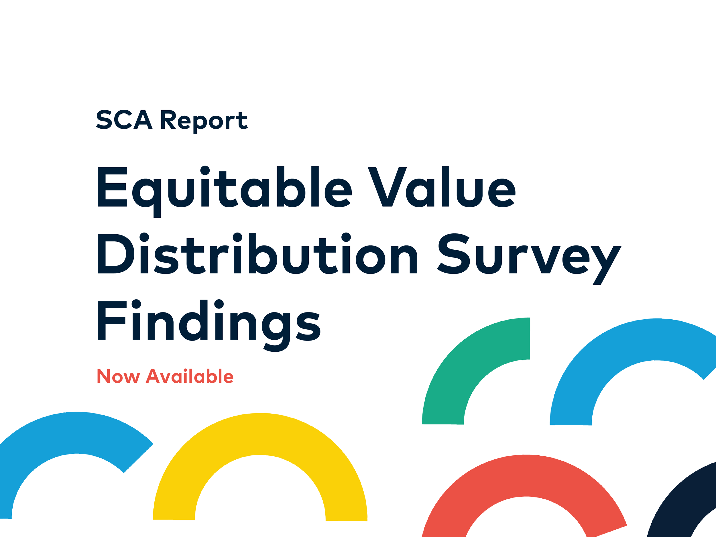 SCA Report: Equitable Value Distribution Survey Findings